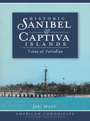 cover image of Historic Sanibel and Captiva Islands